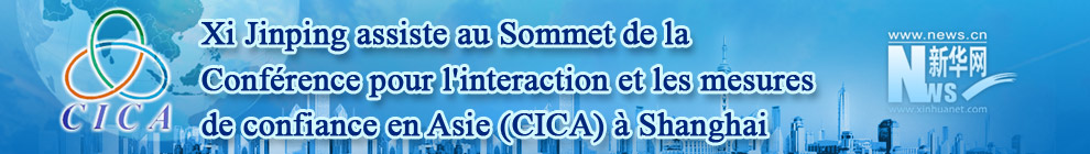 Xi Jinping assiste au Sommet de la Conférence pour l'interaction et les mesures de confiance en Asie (CICA) à Shanghai