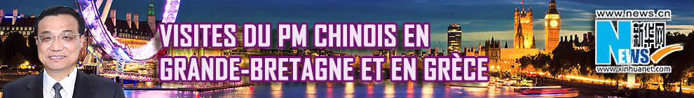 Visites du PM chinois en Grande-Bretagne et en Gr&egrave;ce